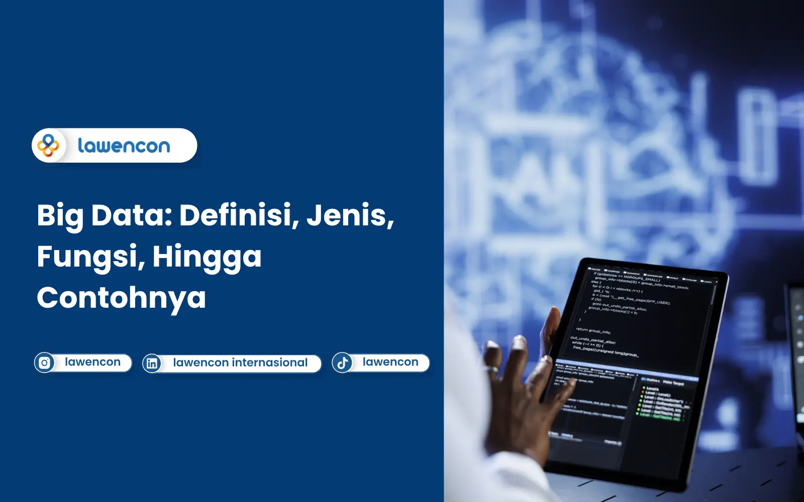 Big Data Definisi, Jenis, Fungsi, Hingga Contohnya