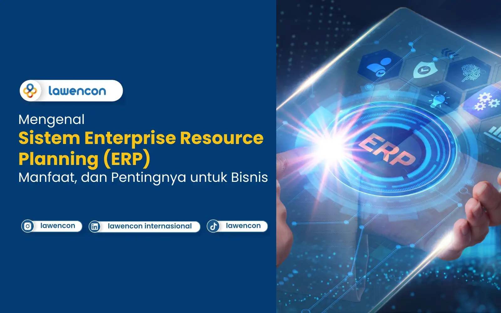 Mengenal Sistem Enterprise Resource Planning (ERP), Manfaat, dan Pentingnya untuk Bisnis