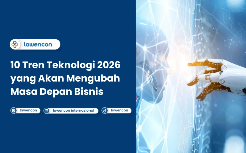 10 Tren Teknologi 2026 yang Akan Mengubah Masa Depan Bisnis