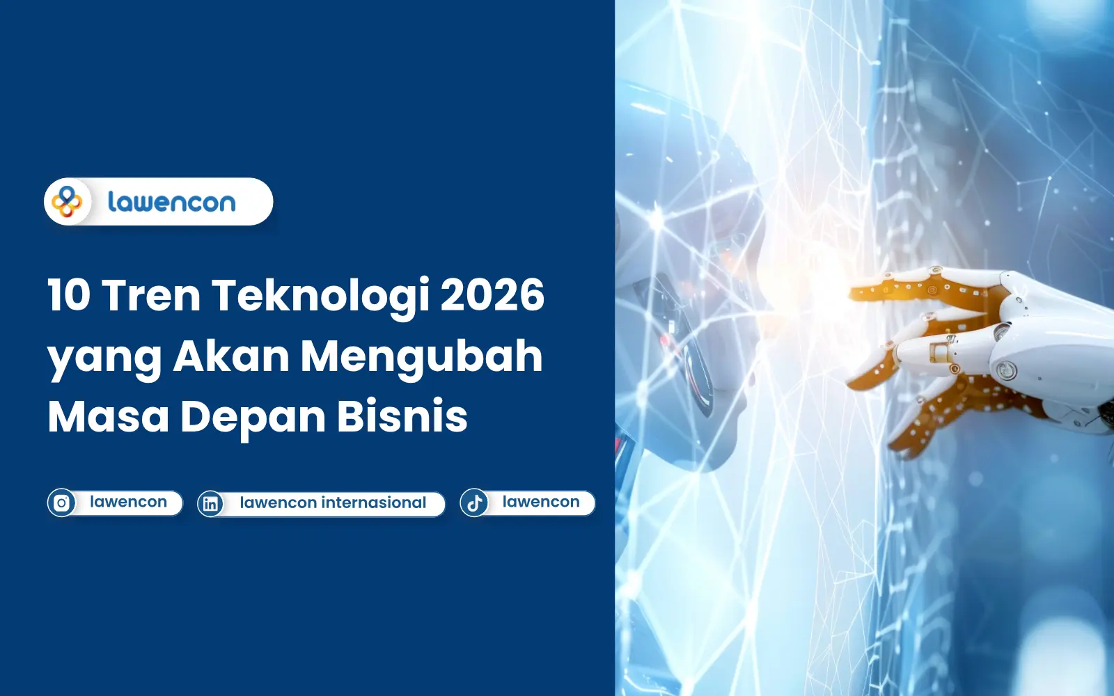 10 Tren Teknologi 2026 yang Akan Mengubah Masa Depan Bisnis