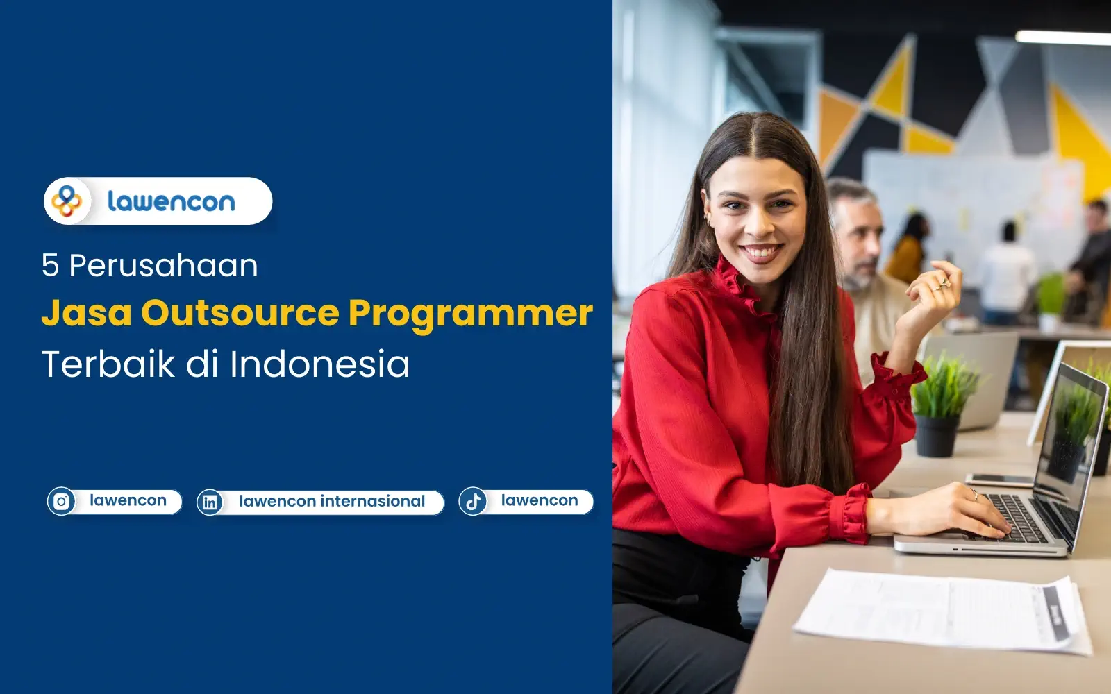 5 Perusahaan Jasa Outsource Programmer Terbaik di Indonesia - Lawencon