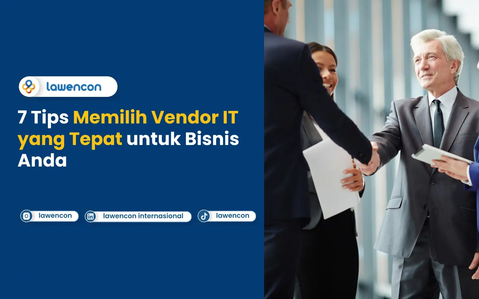 7 Tips Memilih Vendor IT yang Tepat untuk Bisnis Anda