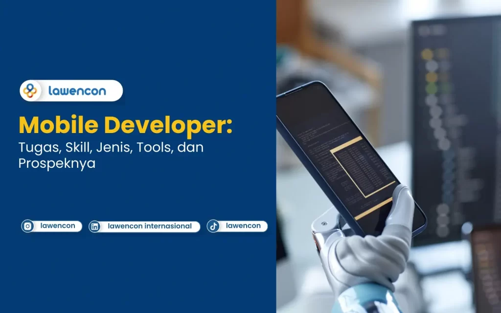 Mobile Developer: Tugas, Skill, Jenis, Tools, dan Prospeknya