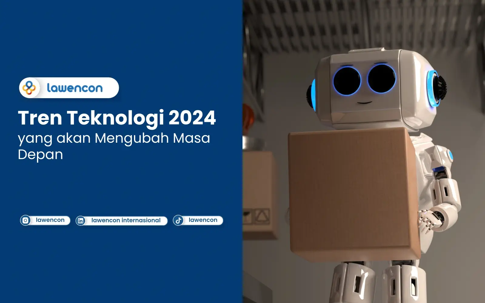 Tren Teknologi 2024 yang akan Mengubah Masa Depan
