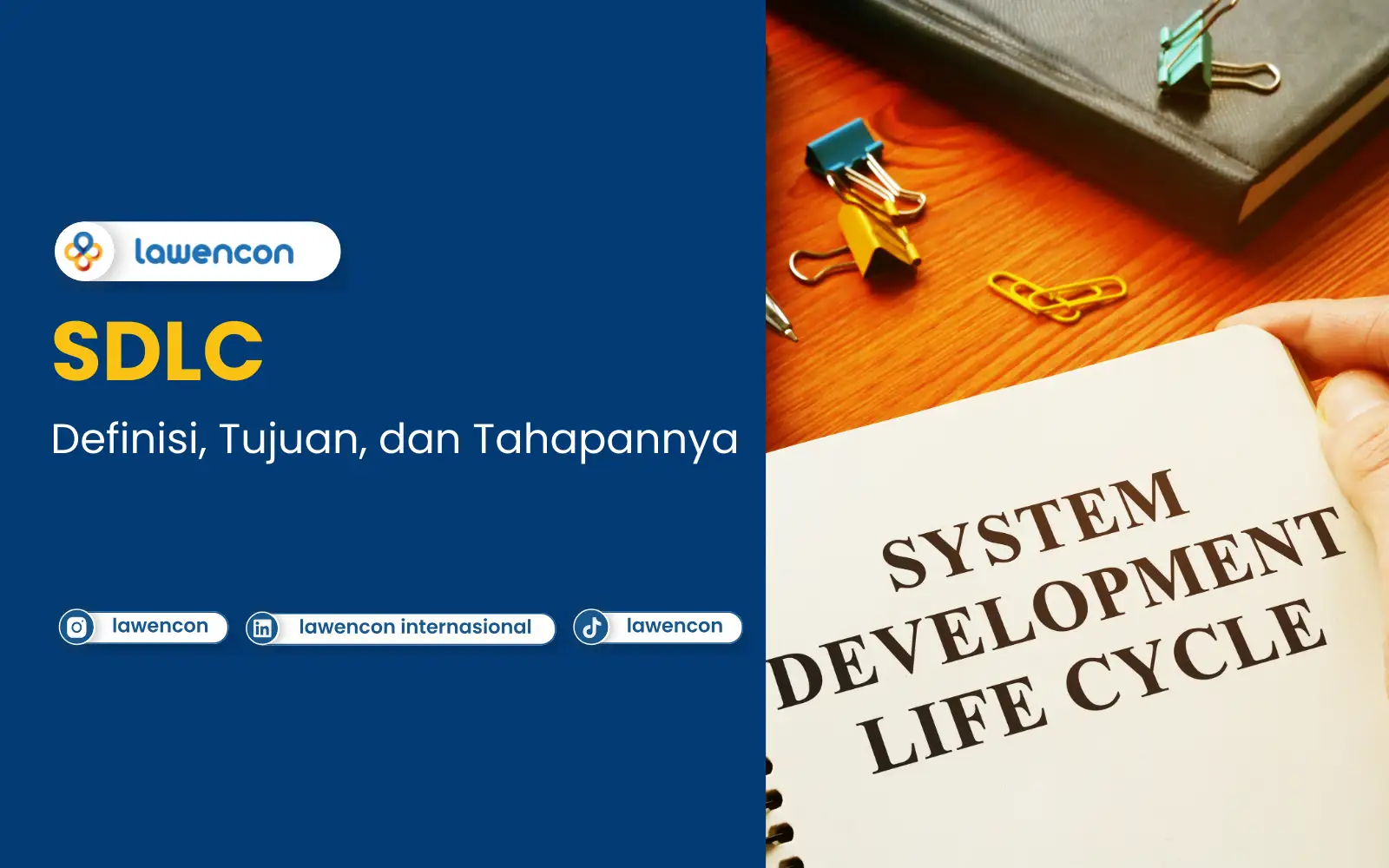 Definisi, Tujuan, dan Tahapan SDLC