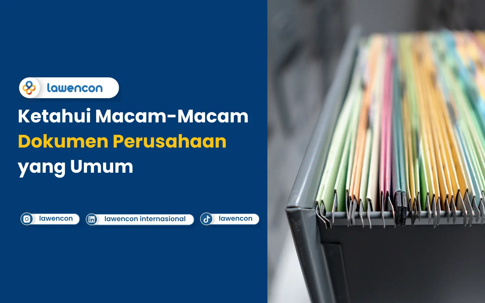 Ketahui Macam-Macam Dokumen Perusahaan yang Umum