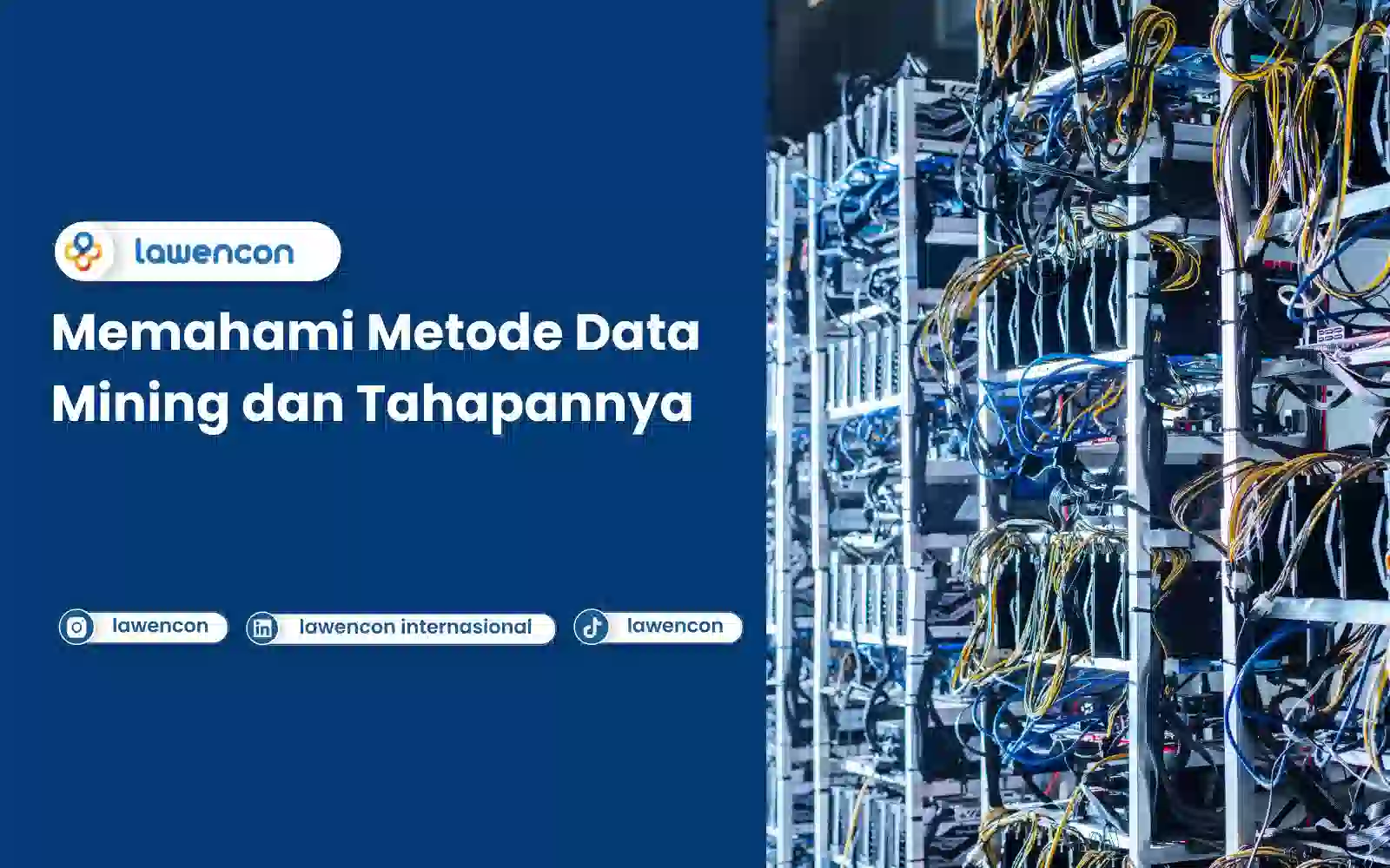 Memahami Metode Data Mining dan Tahapannya