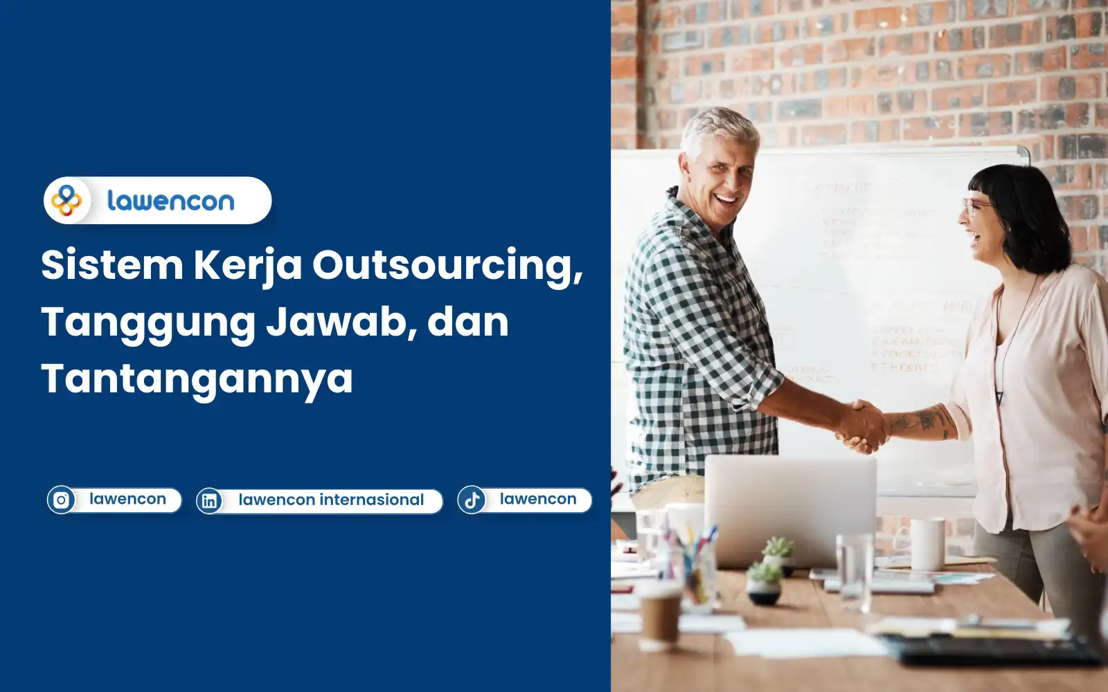 Sistem Kerja Outsourcing, Tanggung Jawab, dan Tantangannya