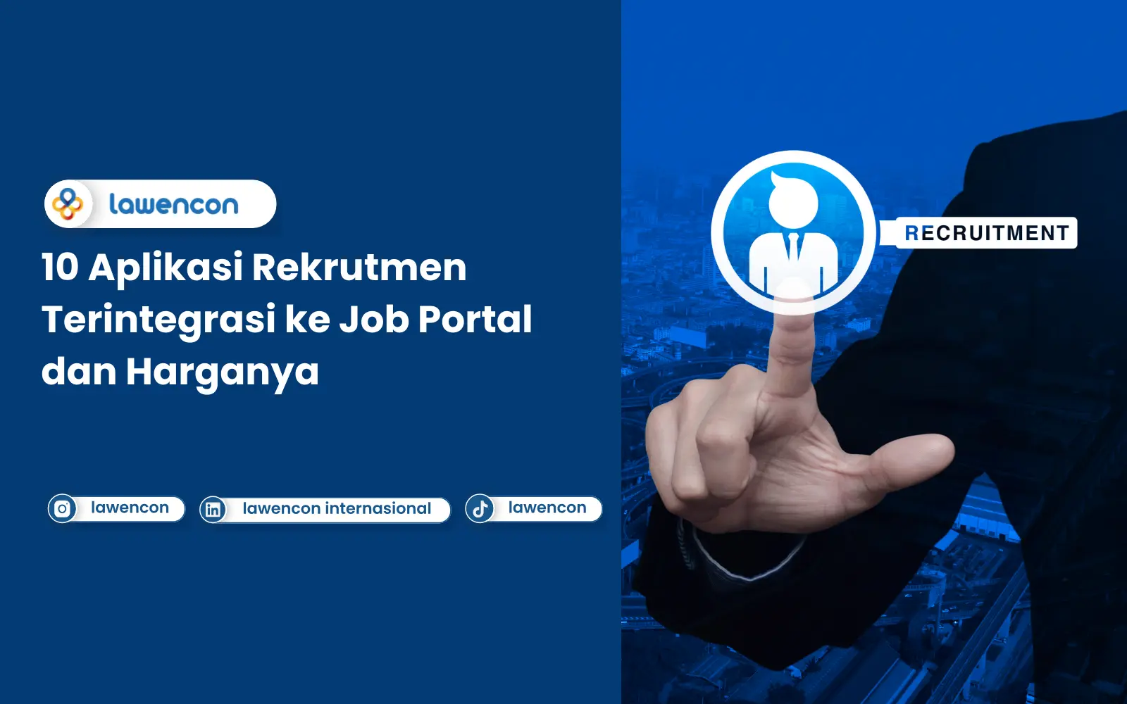 10 Aplikasi Rekrutmen Terintegrasi ke Job Portal dan Harganya