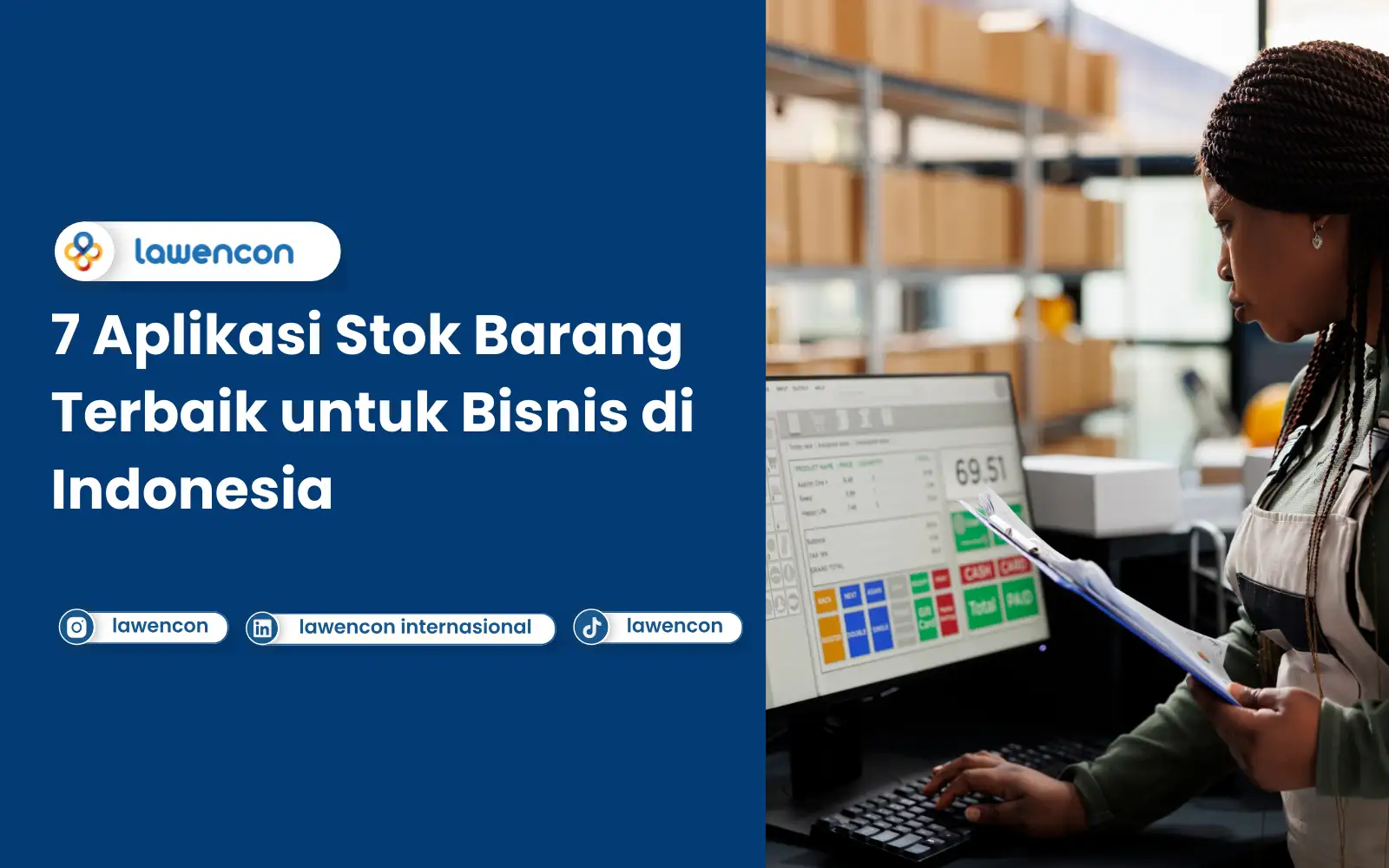 7 Aplikasi Stok Barang Terbaik untuk Bisnis di Indonesia