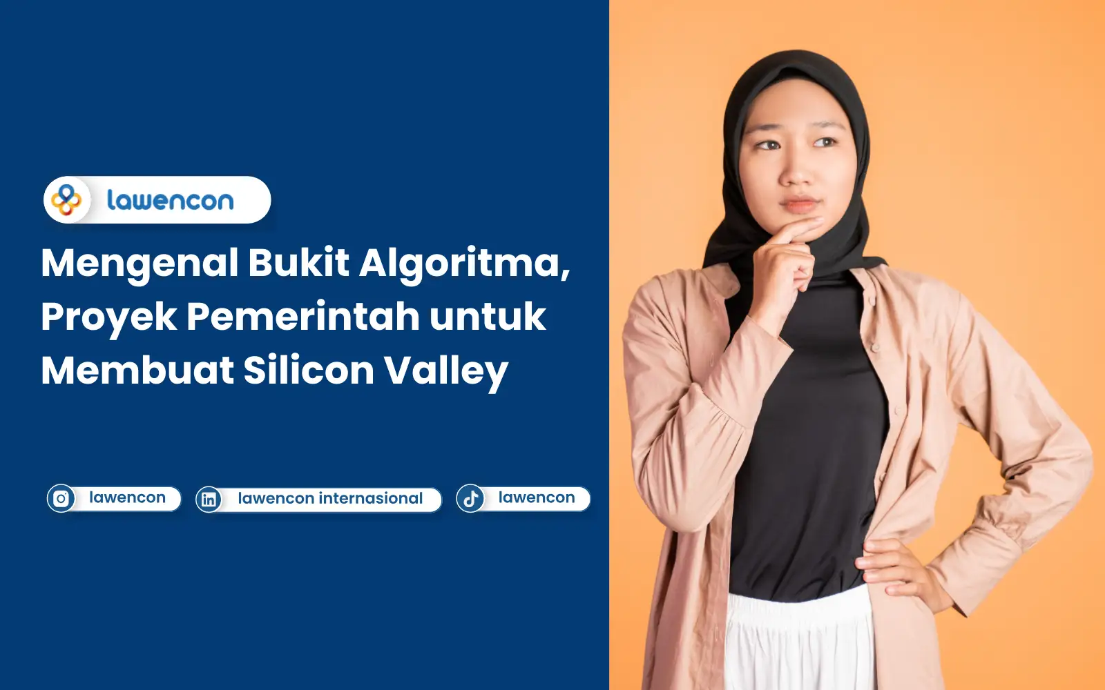 Mengenal Bukit Algoritma, Proyek Pemerintah untuk Membuat Silicon Valley