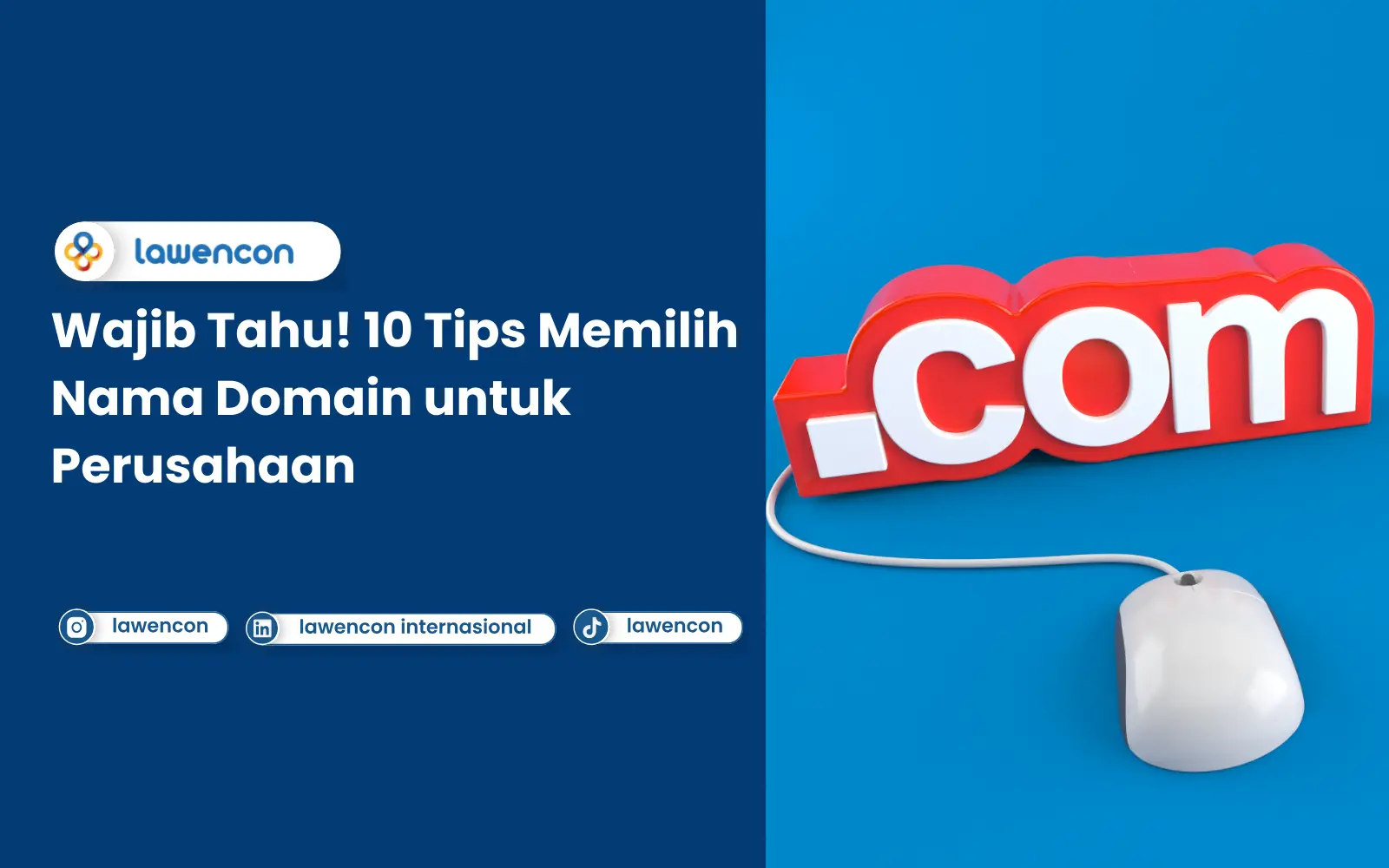 Wajib Tahu! 10 Tips Memilih Nama Domain untuk Perusahaan