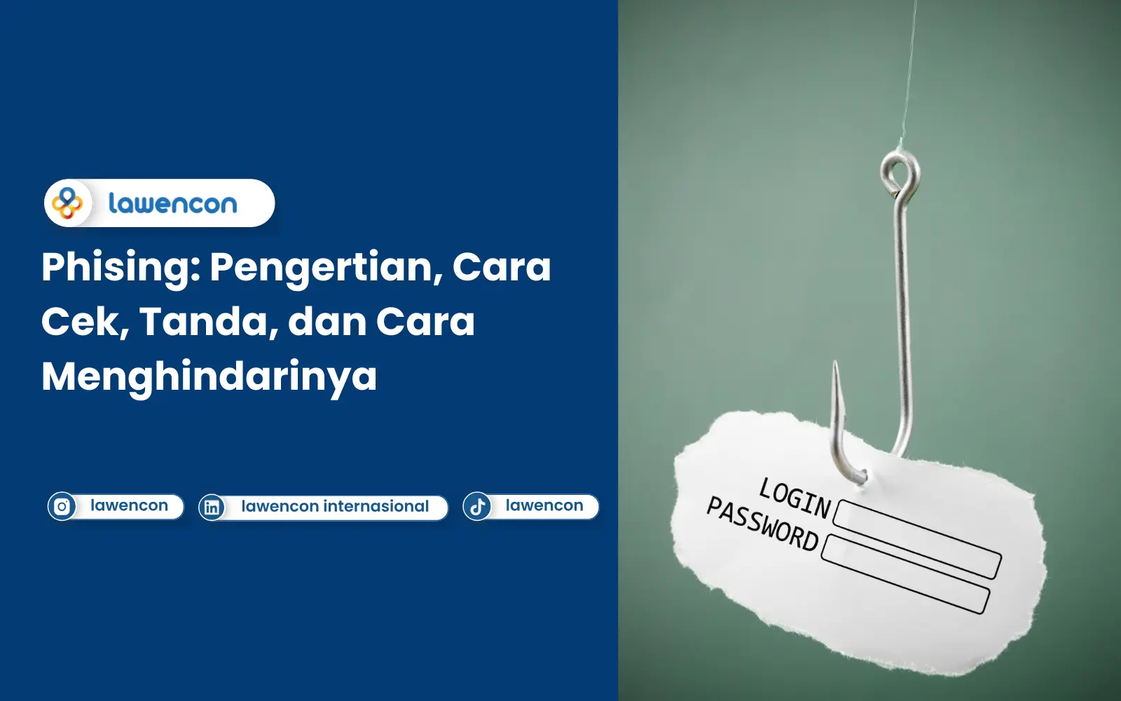 Pengertian Phising, Cara Cek, Tanda, dan Cara Menghindarinya