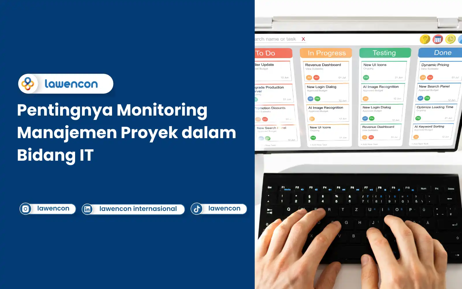 Pentingnya Monitoring Manajemen Proyek dalam Bidang IT