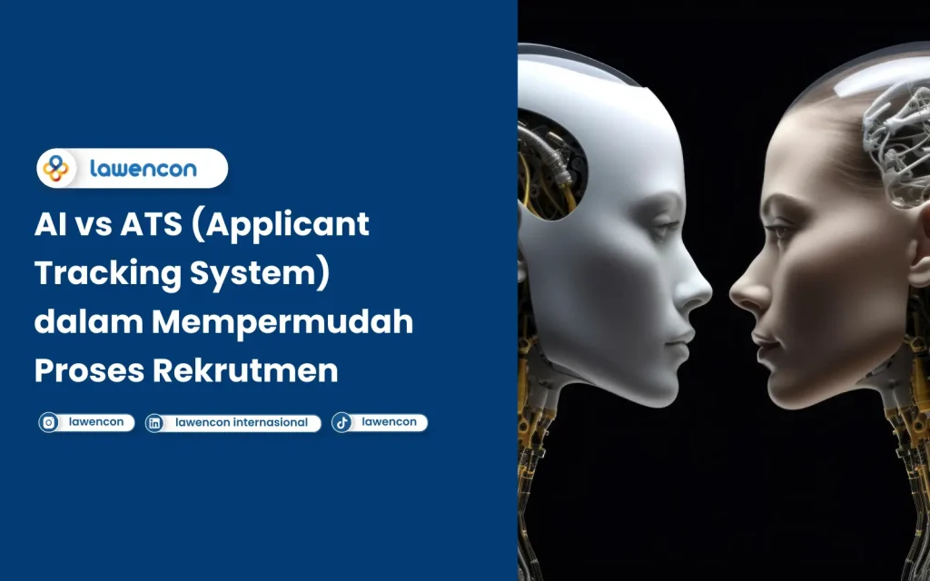 AI vs ATS (Applicant Tracking System) dalam Mempermudah Proses Rekrutmen