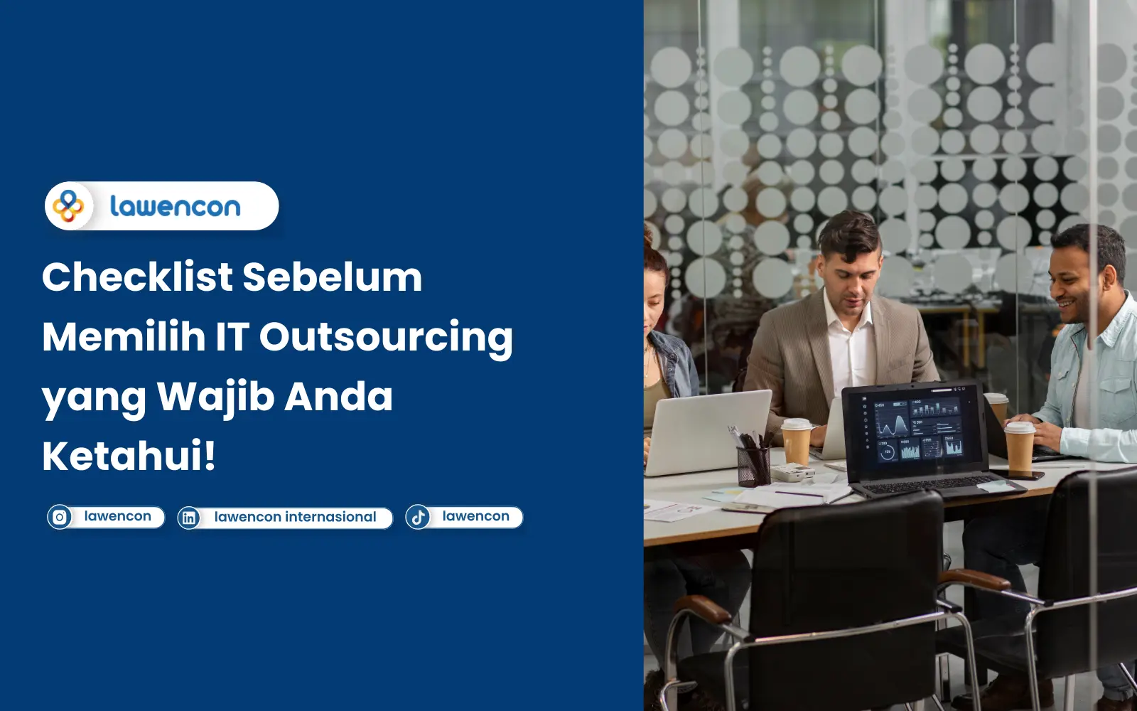 Checklist Sebelum Memilih IT Outsourcing yang Wajib Anda Ketahui!