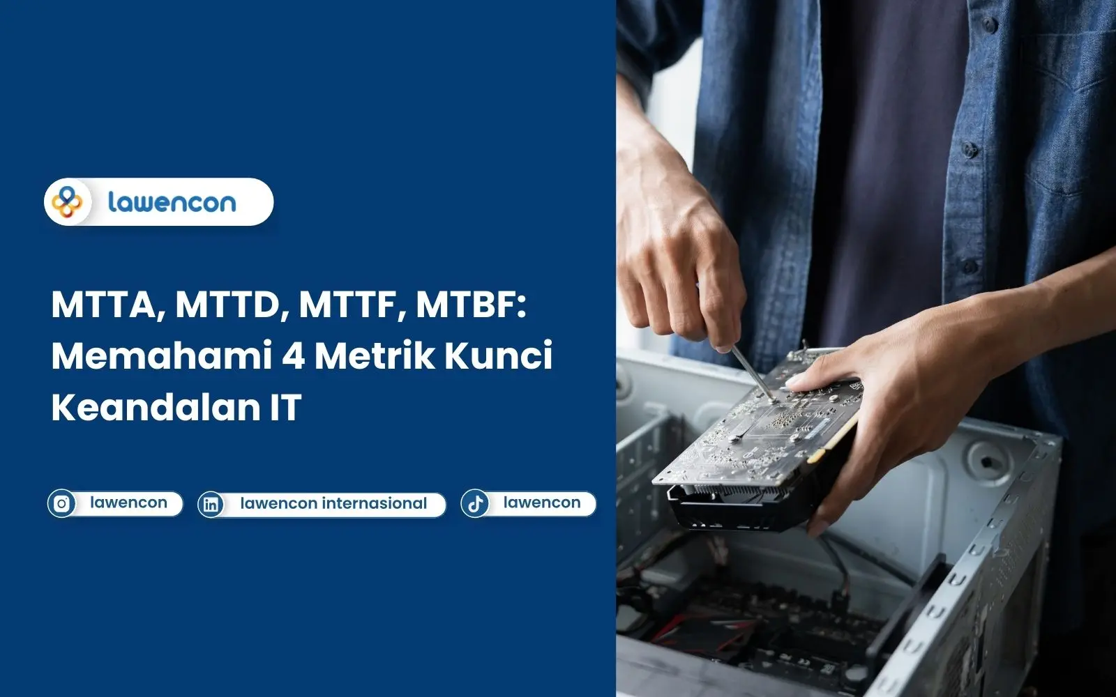 MTTA, MTTD, MTTF, MTBF Memahami 4 Metrik Kunci Keandalan IT