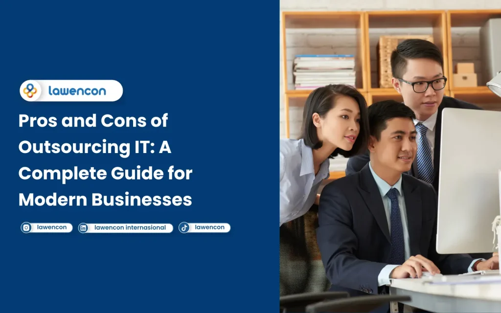 Pros and Cons of Outsourcing IT A Complete Guide for Modern Businesses