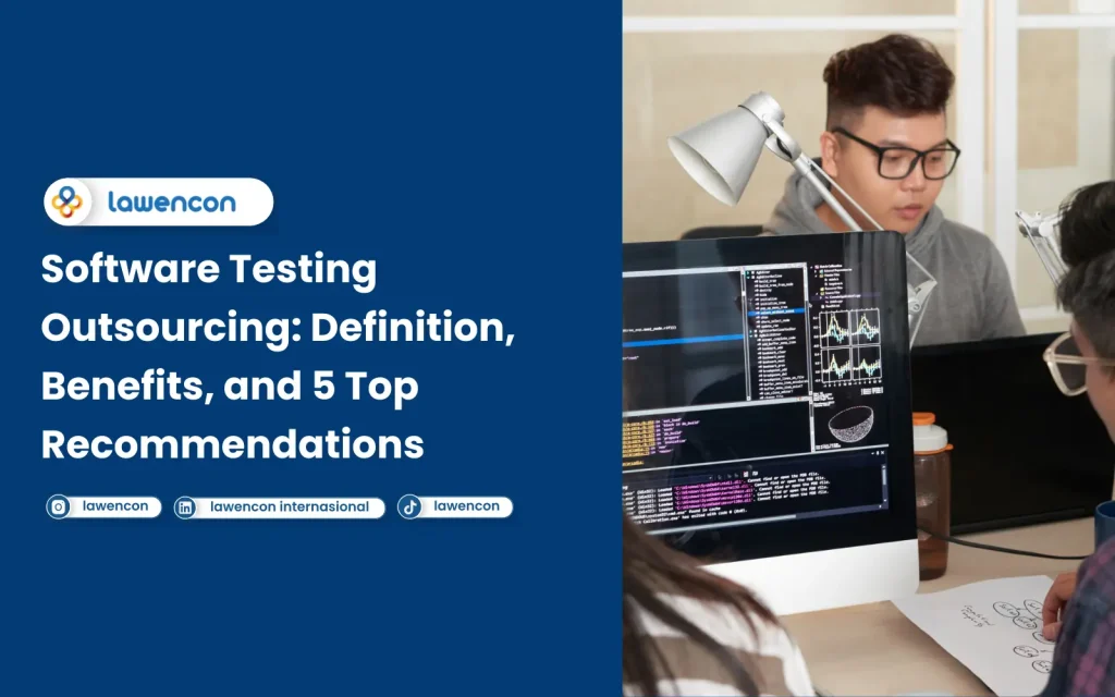 Software Testing Outsourcing Definition, Benefits, and 5 Top Recommendations