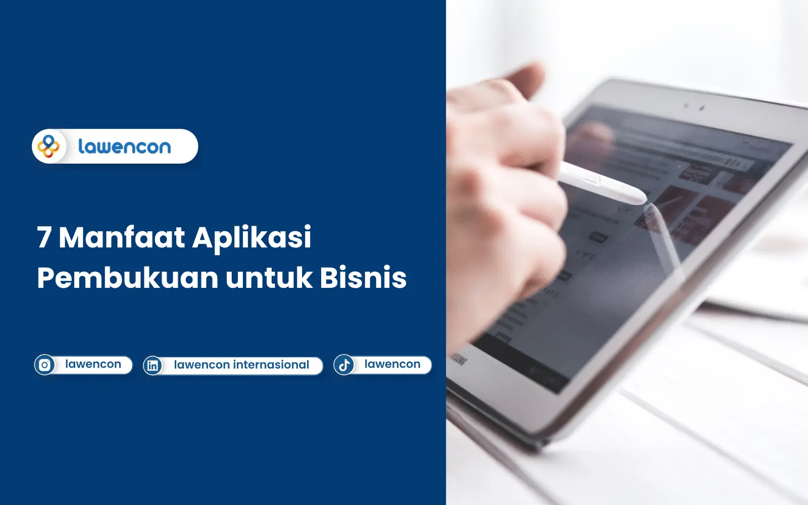 7 Manfaat Aplikasi Pembukuan untuk Bisnis