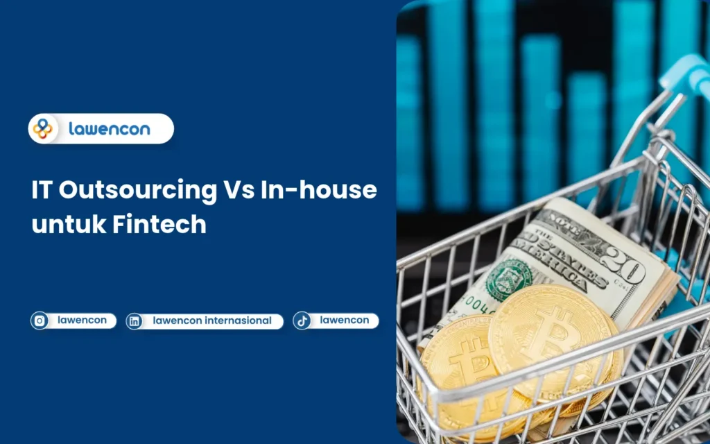 IT Outsourcing Vs In-house untuk Fintech