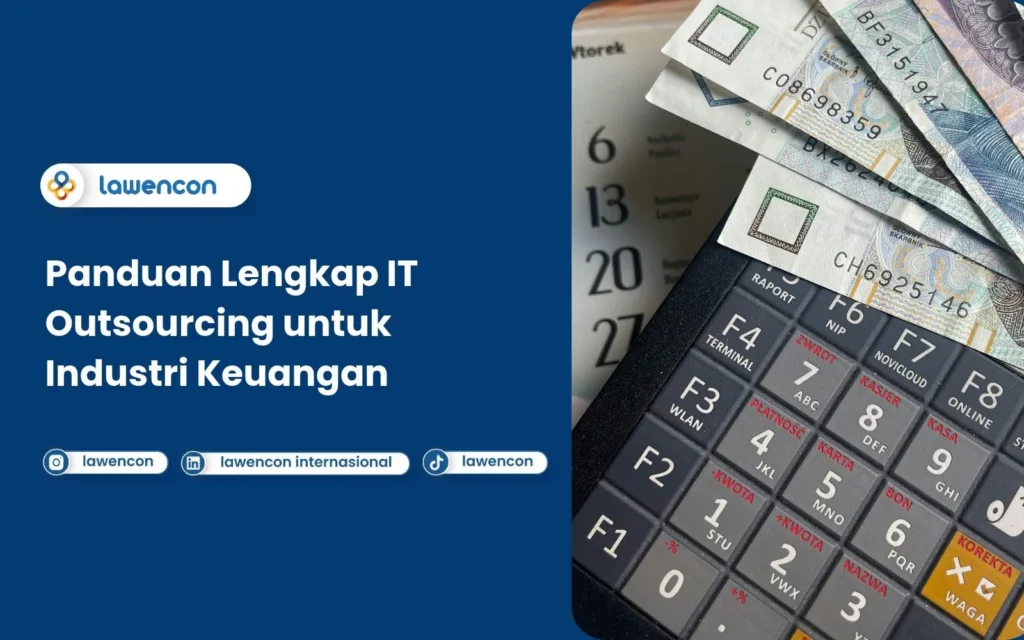 Panduan Lengkap IT Outsourcing untuk Industri Keuangan